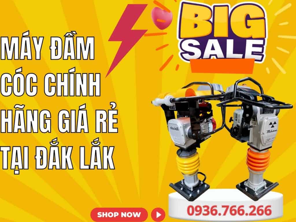 Mua Máy Đầm Cóc Tại Tỉnh Đắk Lắk