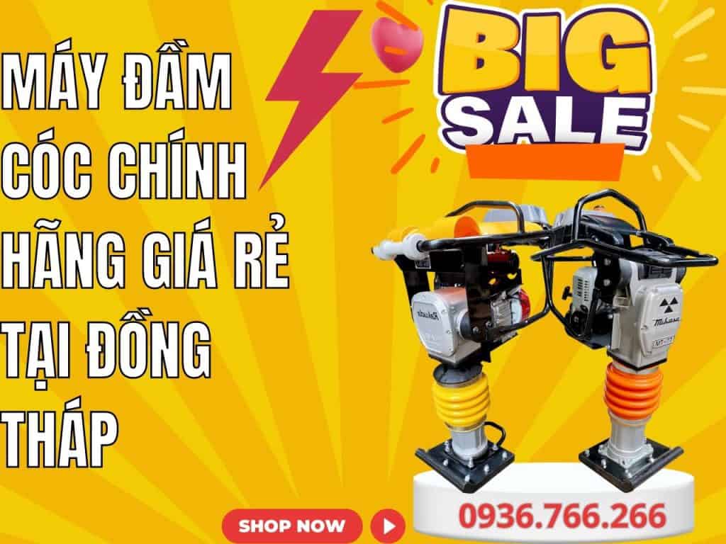 Mua Máy Đầm Cóc Tại Tỉnh Đồng Tháp