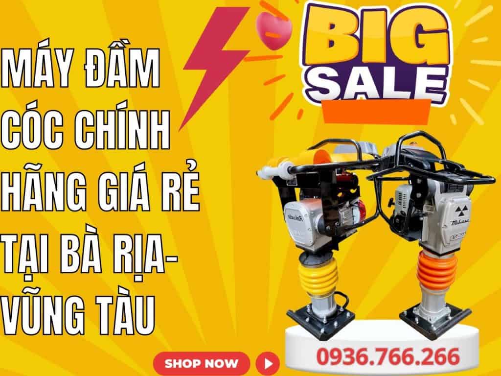 Mua Máy Đầm Cóc Tại Tỉnh Bà Rịa-Vũng Tàu